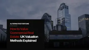 How to Value Commercial Real Estate_ UK Valuation Methods Explained